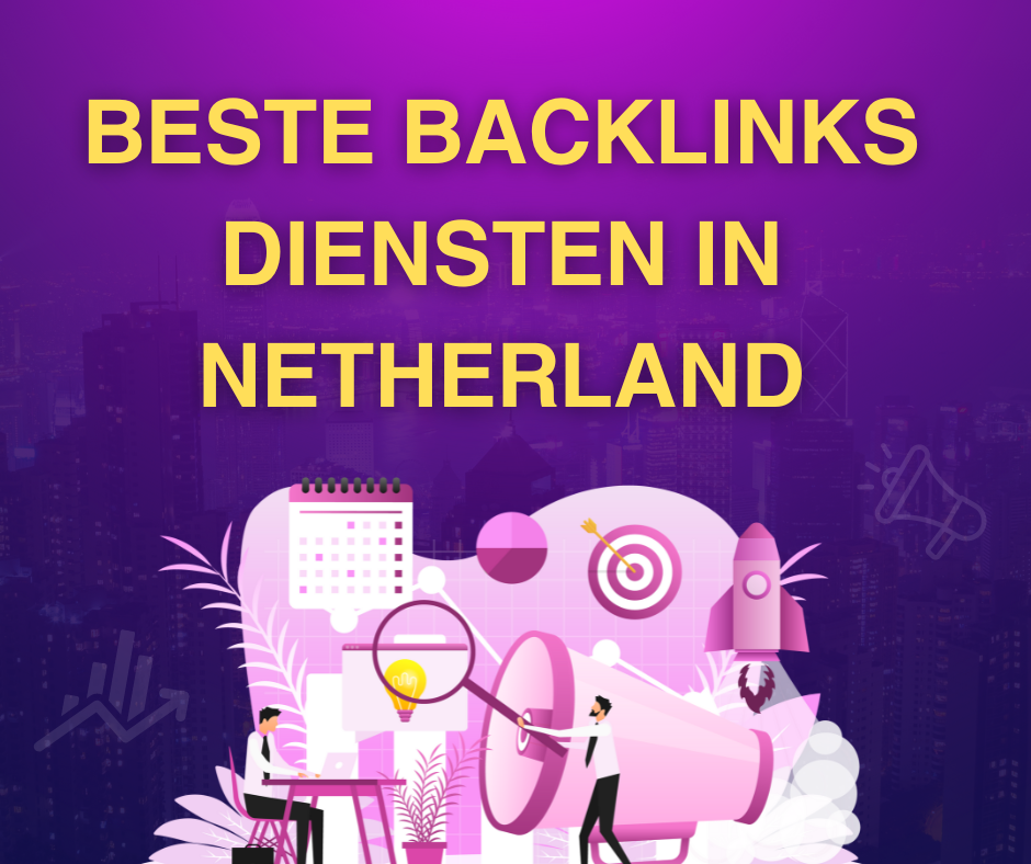 Beste backlinks diensten in Netherland