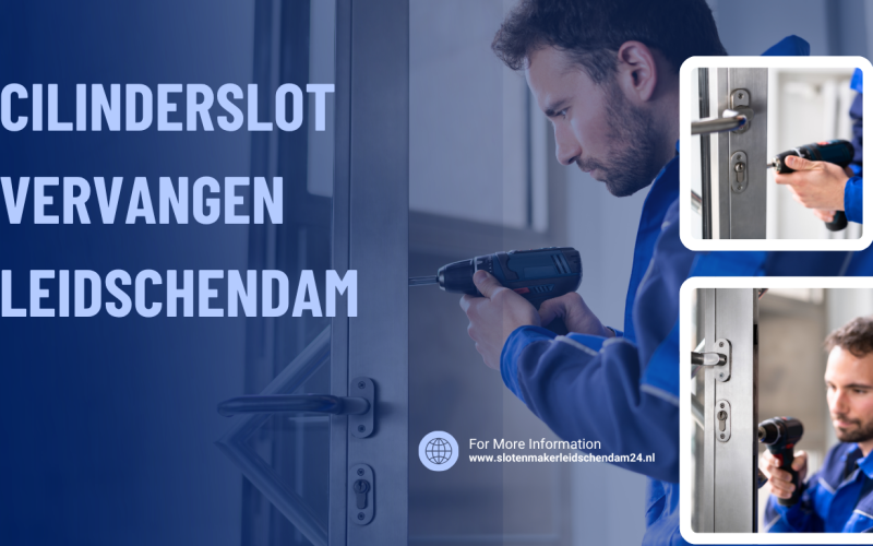 Cilinderslot vervangen Leidschendam: zo kiest u de juiste oplossing voor uw deur